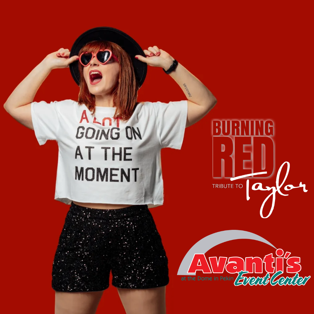 Burning Red: A Tribute To Taylor Swift @ Avanti's Event Center